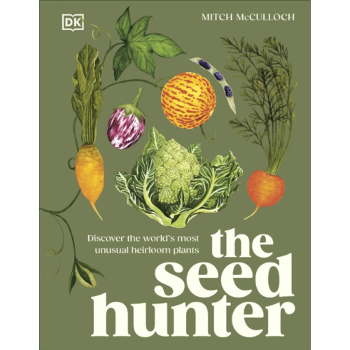 Dorling Kindersley Ltd The Seed Hunter (inbunden, eng)