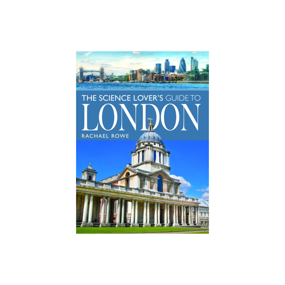 Produktbild för The Science Lover's Guide to London (häftad, eng)