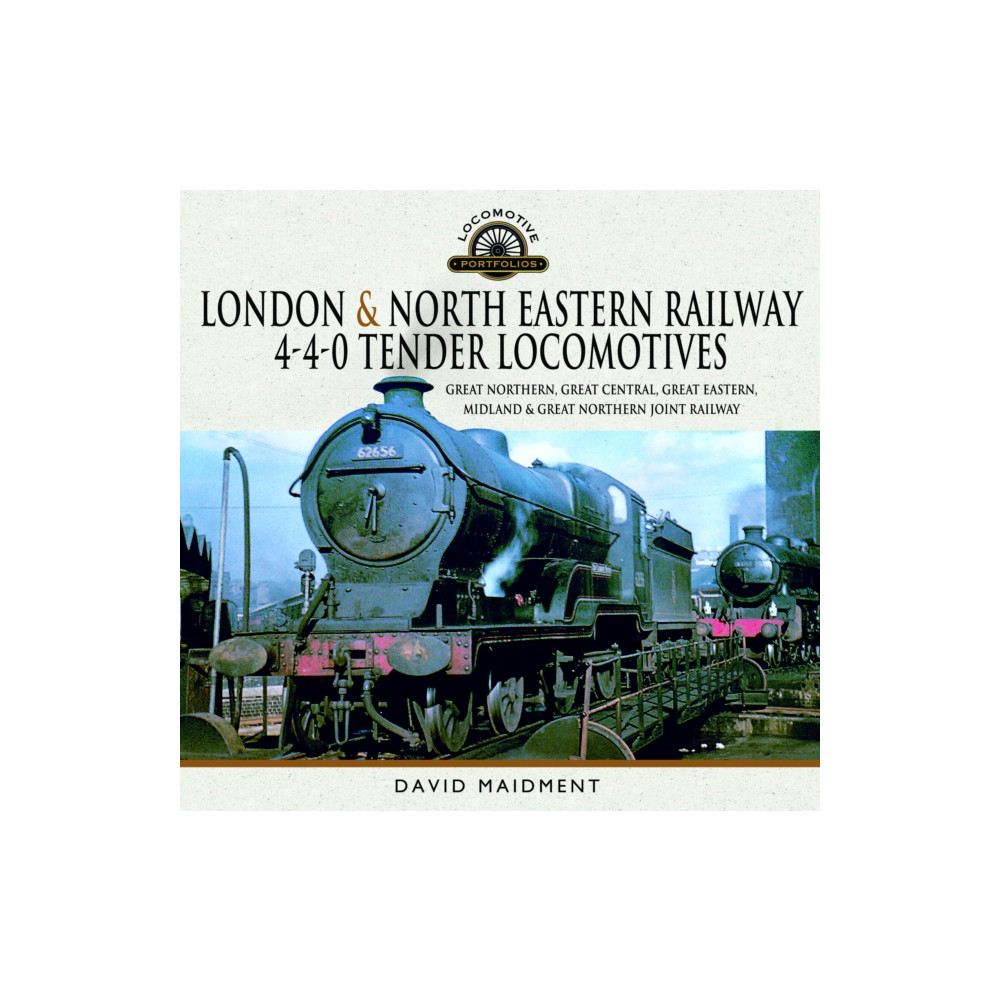 Produktbild för London & North Eastern Railway 4-4-0 Tender Locomotives (inbunden, eng)