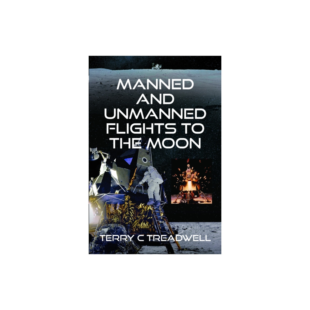 Produktbild för Manned and Unmanned Flights to the Moon (inbunden, eng)