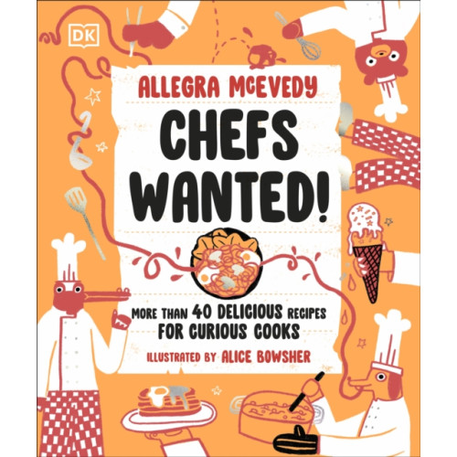 Dorling Kindersley Ltd Chefs Wanted (inbunden, eng)