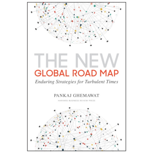 Harvard Business Review Press The New Global Road Map (inbunden, eng)