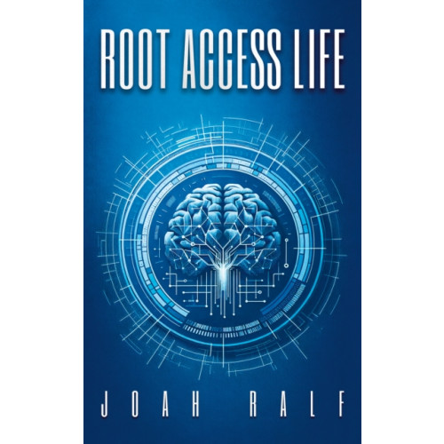 Troubador Publishing Root Access Life (häftad, eng)