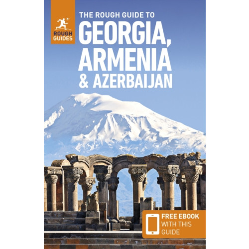 APA Publications The Rough Guide to Georgia, Armenia & Azerbaijan: Travel Guide with Free eBook (häftad, eng)