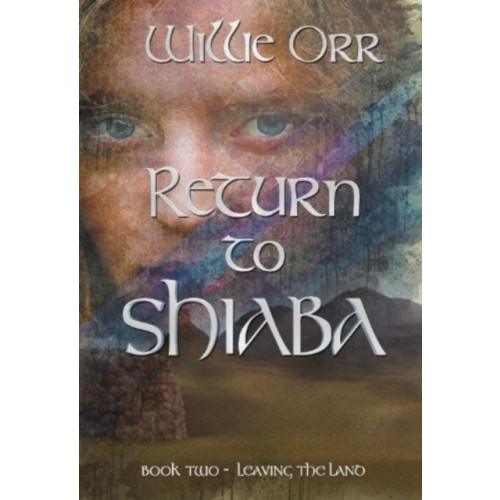 Sparsile Books Ltd Return to Shiaba (häftad, eng)