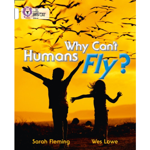 HarperCollins Publishers Why Can't Humans Fly? (häftad, eng)