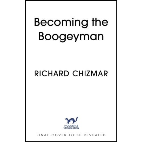 Hodder & Stoughton Becoming the Boogeyman (häftad, eng)