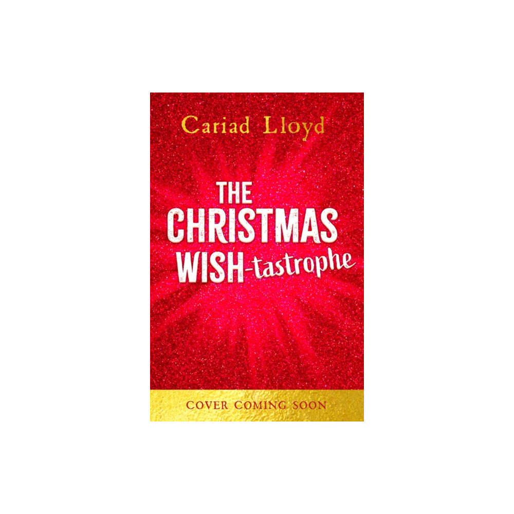 Produktbild för The Christmas Wish-tastrophe (inbunden, eng)
