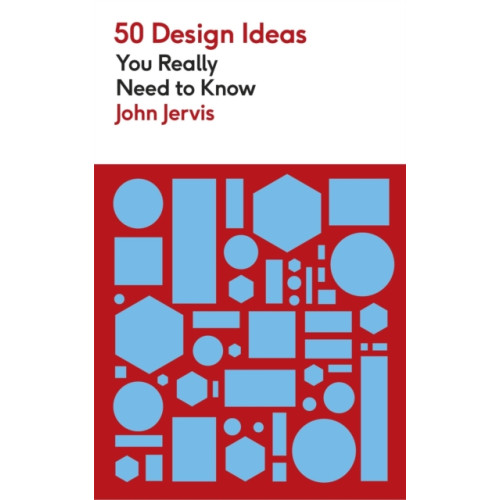 Quercus Publishing 50 Design Ideas You Really Need to Know (häftad, eng)