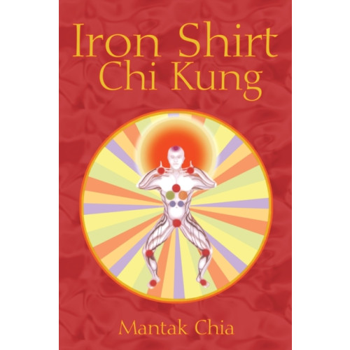 Inner Traditions Bear and Company Iron Shirt Chi Kung (häftad, eng)