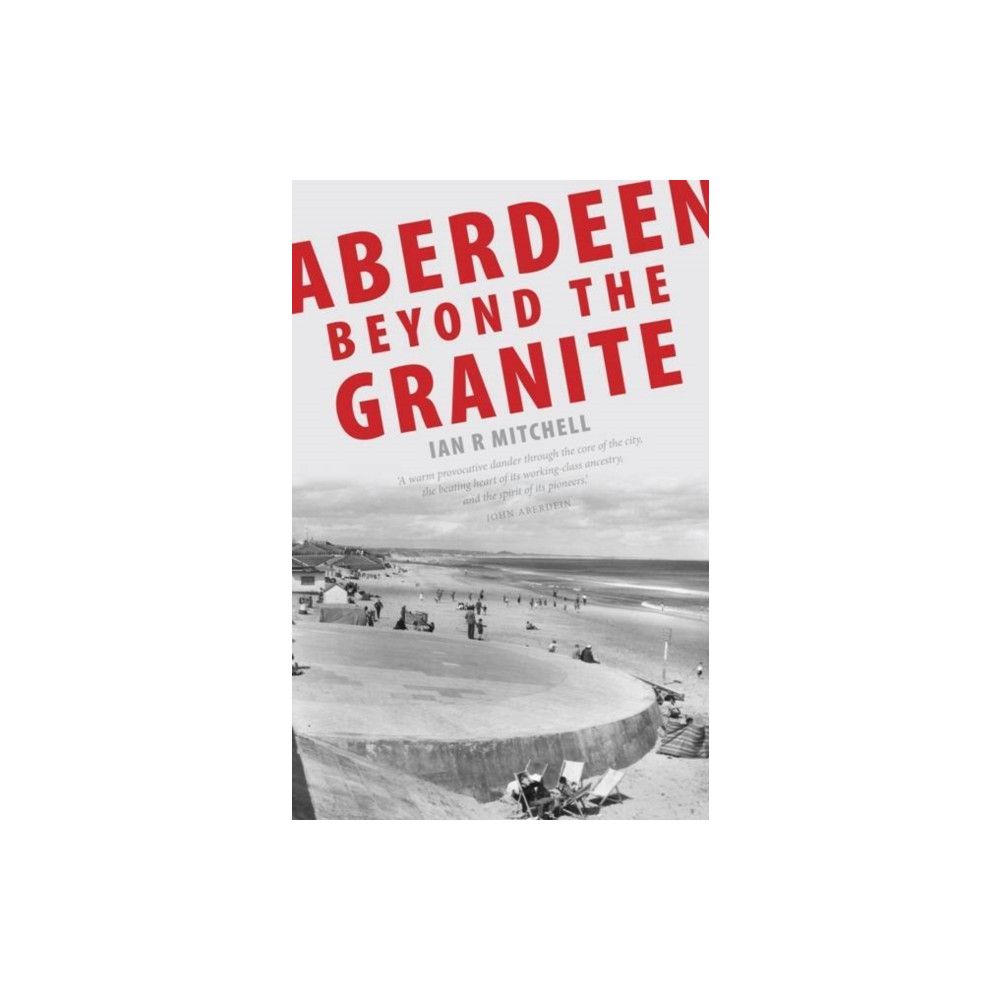 Produktbild för Aberdeen Beyond the Granite (häftad, eng)