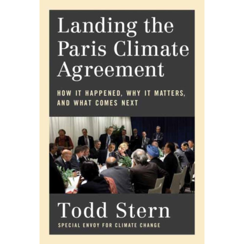 Mit press ltd Landing the Paris Climate Agreement (inbunden, eng)