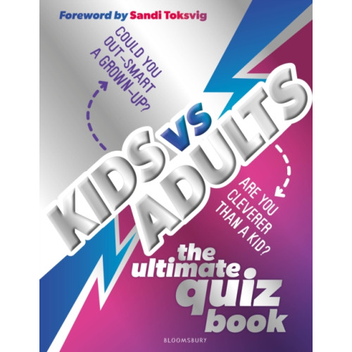 Bloomsbury Publishing PLC Kids vs Adults (inbunden, eng)