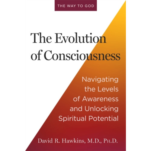 Hay House UK Ltd The Evolution of Consciousness (häftad, eng)