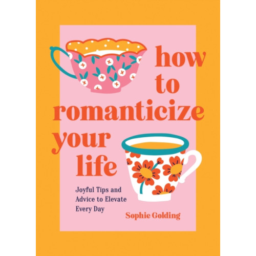 Summersdale Publishers How to Romanticize Your Life (inbunden, eng)