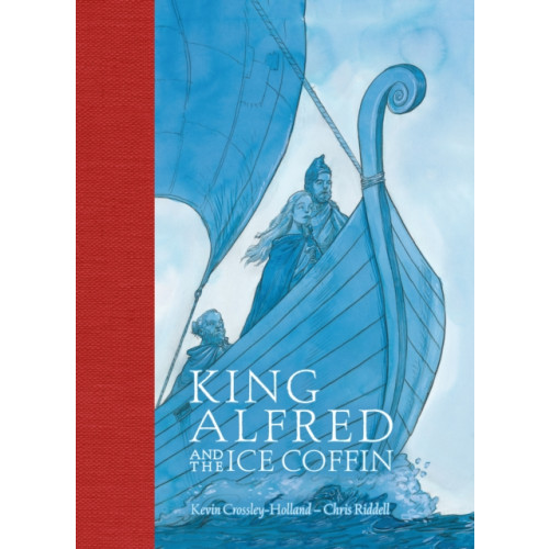 Walker Books Ltd King Alfred and the Ice Coffin (inbunden, eng)