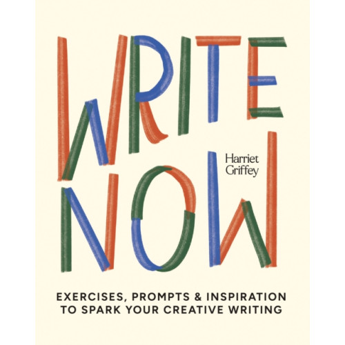 Hardie Grant Books (UK) Write Now (inbunden, eng)