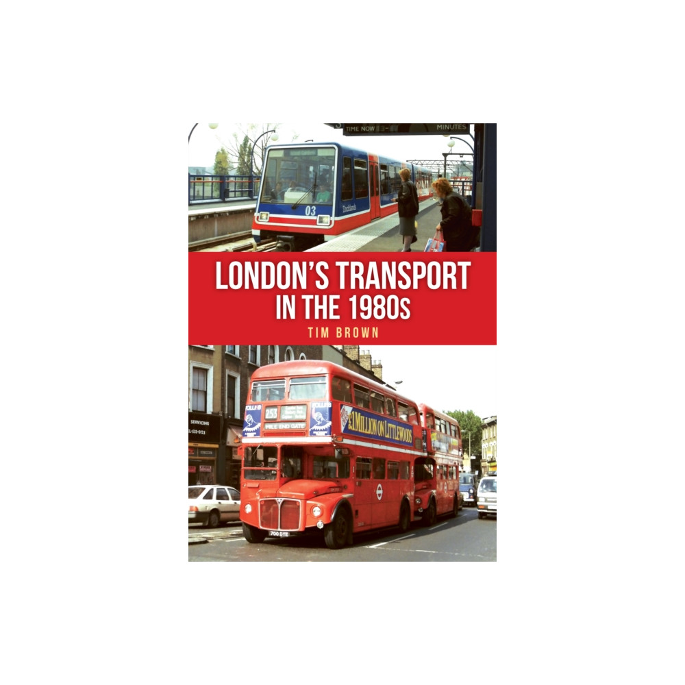Produktbild för London's Transport in the 1980s (häftad, eng)
