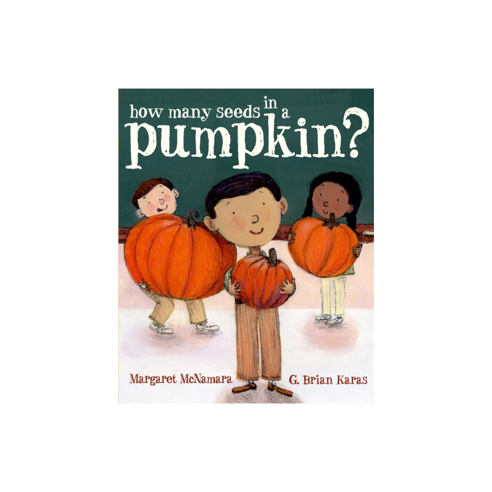 Produktbild för How Many Seeds in a Pumpkin? (Mr. Tiffin's Classroom Series) (inbunden, eng)