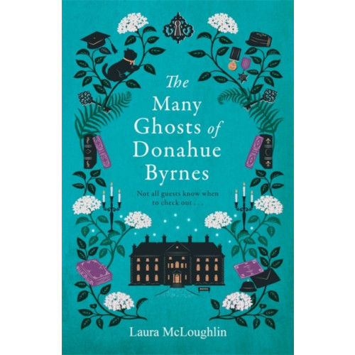 Bonnier Books Ltd The Many Ghosts of Donahue Byrnes (inbunden, eng)