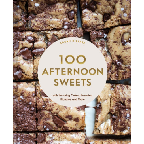 Chronicle Books 100 Afternoon Sweets (inbunden, eng)