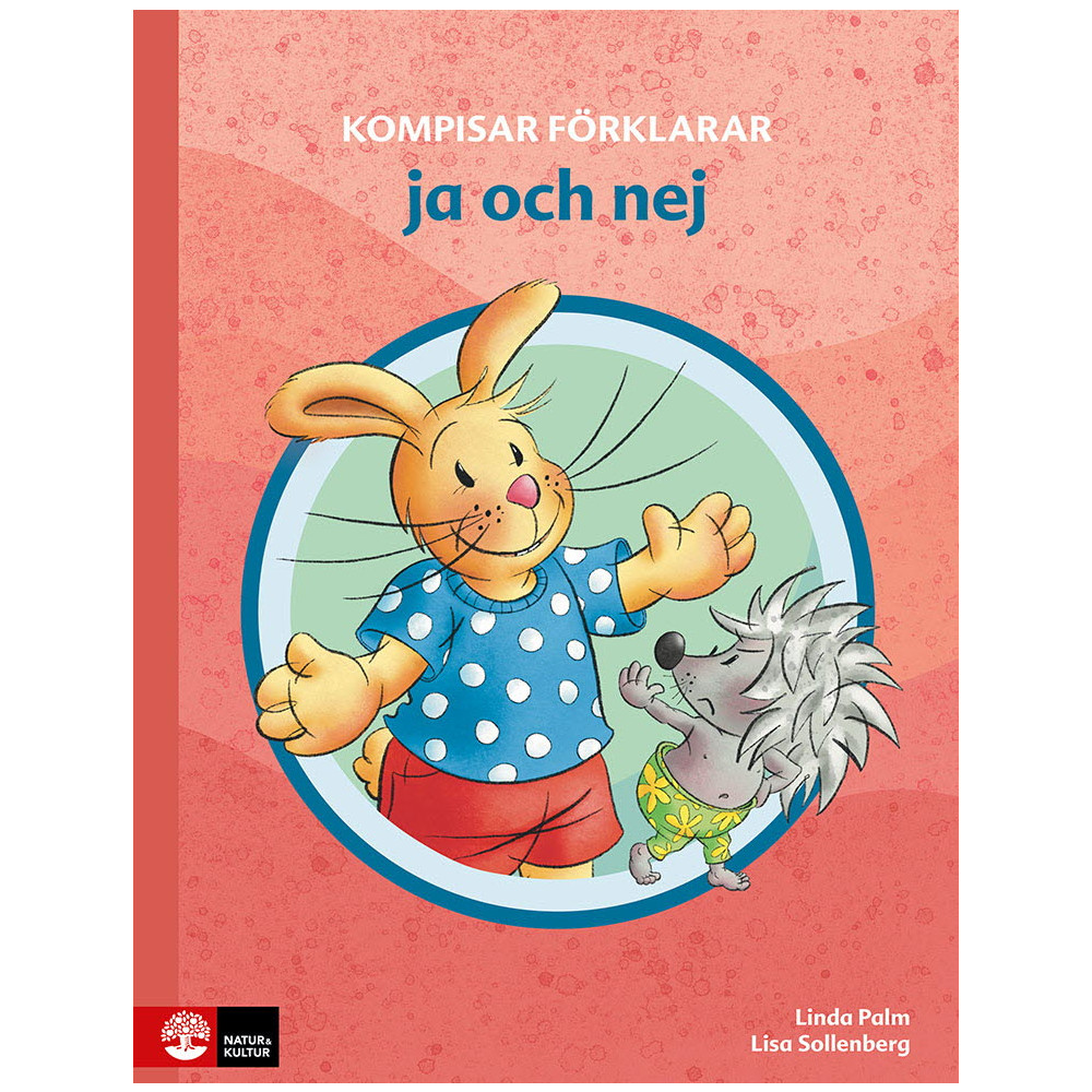 Produktbild för Kompisar förklarar ja och nej (inbunden)