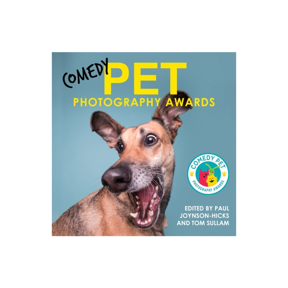 Produktbild för Comedy Pet Photography Awards - The paw-fect Christmas gift for animal lovers everywhere! (inbunden, eng)