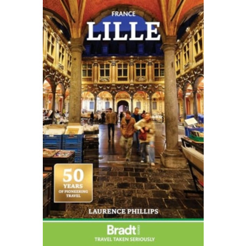 Bradt Travel Guides Lille (häftad, eng)