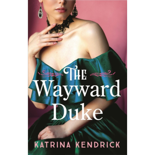Bloomsbury Publishing PLC The Wayward Duke (häftad, eng)