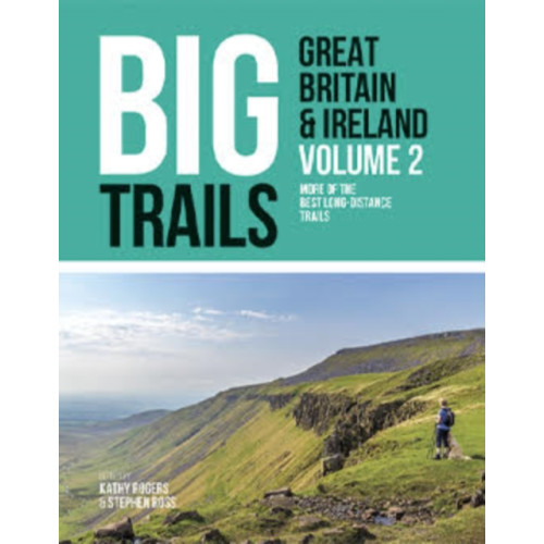 Vertebrate Publishing Ltd Big Trails: Great Britain & Ireland Volume 2 (häftad, eng)