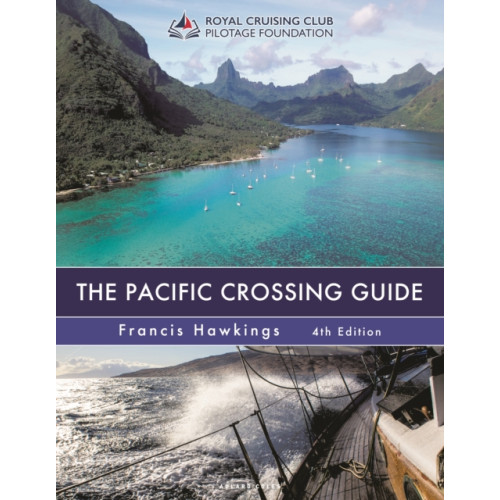 Bloomsbury Publishing PLC The Pacific Crossing Guide 4th edition (inbunden, eng)