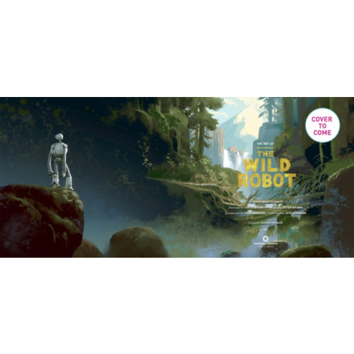 Abrams The Art of DreamWorks The Wild Robot (inbunden, eng)