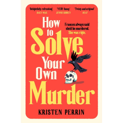 Quercus Publishing How To Solve Your Own Murder (häftad, eng)