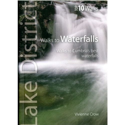 Northern Eye Books Walks to Waterfalls (häftad, eng)