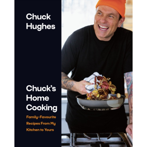 Prentice Hall Press Chuck's Home Cooking (inbunden, eng)