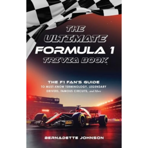 Ulysses Press The Ultimate Formula 1 Trivia Book (häftad, eng)