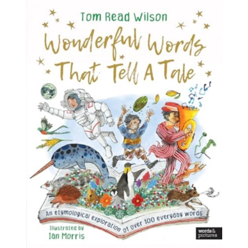 Quarto Publishing Plc Wonderful Words That Tell a Tale (inbunden, eng)