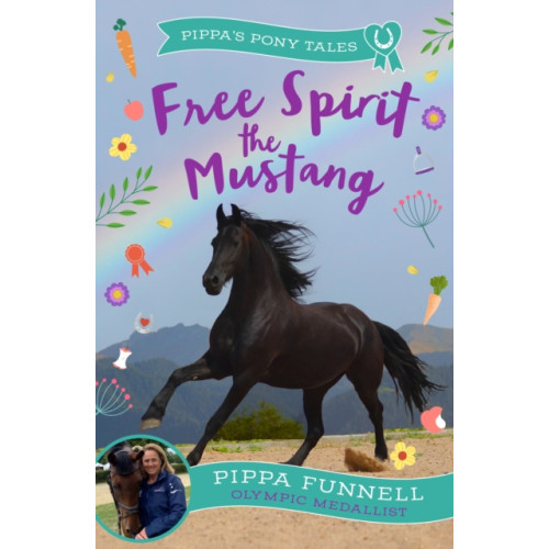 Bloomsbury Publishing PLC Free Spirit the Mustang (häftad, eng)