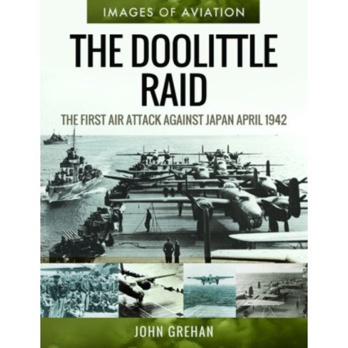 Pen & Sword Books Ltd The Doolittle Raid (häftad, eng)