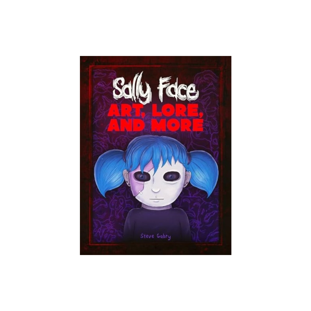 Produktbild för Sally Face: Art, Lore, and More (inbunden, eng)