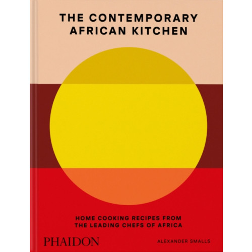 Phaidon Press Ltd The Contemporary African Kitchen (inbunden, eng)