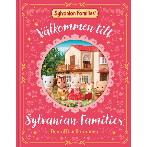 Chloe Pursey Välkommen till Sylvanian Families : den officiella guiden (inbunden)