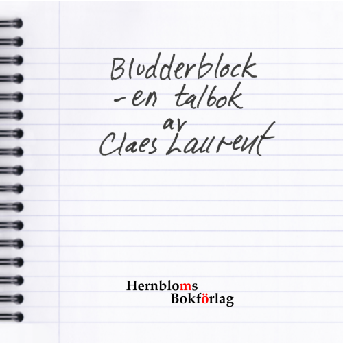 Claes Laurent Bludderblock - en talbok (bok, kartonnage)