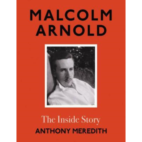 The Book Guild Ltd Malcolm Arnold (inbunden, eng)