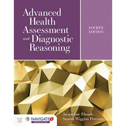 Jones and Bartlett Publishers, Inc Advanced Health Assessment And Diagnostic Reasoning (inbunden, eng)