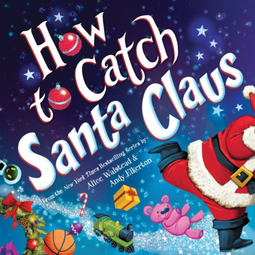 Sourcebooks, Inc How to Catch Santa Claus (inbunden, eng)