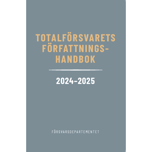 Norstedts Juridik Totalförsvarets författningshandbok 2024/25 (häftad)