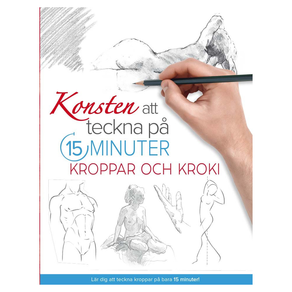 Produktbild för Konsten att teckna på 15 minuter : kroppar och kroki (bok, danskt band)