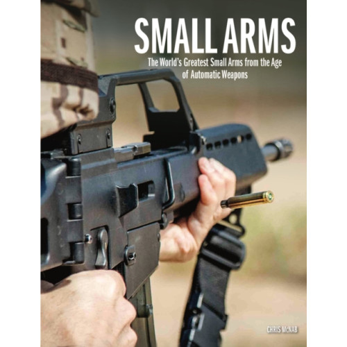 Amber Books Ltd Small Arms (inbunden, eng)