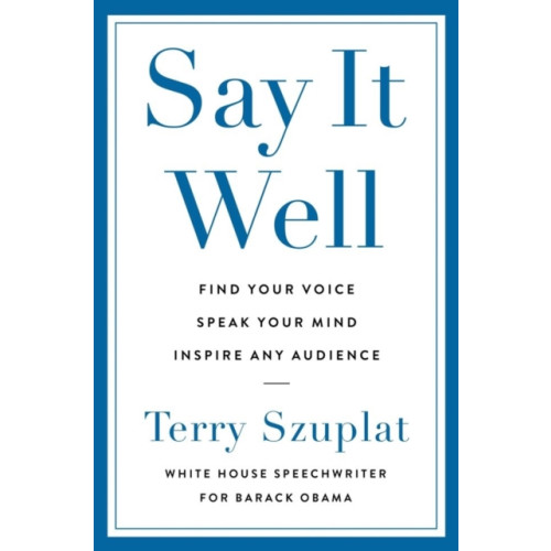Ebury Publishing Say It Well (häftad, eng)